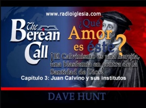 Capítulo 3 -¿Qué amor es éste?- Juan Calvino y sus Institutos